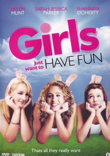 Girls Just Want To Have Fun