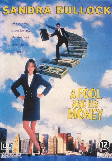 A Fool And His Money