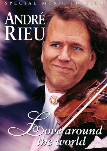 Andre Rieu - Love Around the World