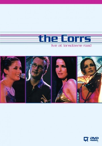 Corrs, The - Live At Lansdowne Road