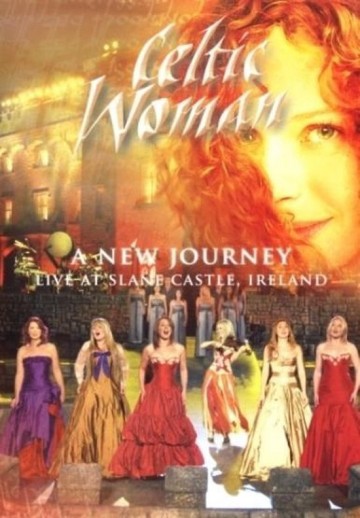 Celtic Woman - A New Journey
