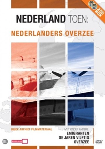 Nederland Toen - Nederlanders Overzee