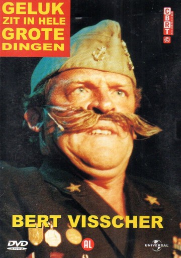 Bert Visscher - Geluk Zit In Hele Grote Dingen