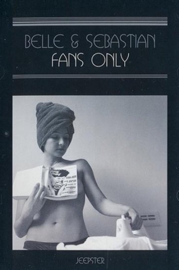 Belle & Sebastian - Fans Only