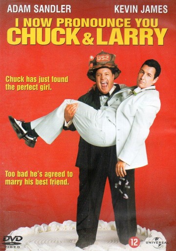 I Now Pronounce You Chuck & Larry