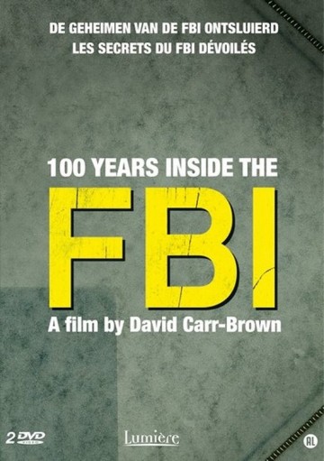 100 Years Inside The FBI