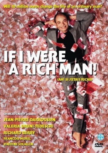 If I Were A Rich Man