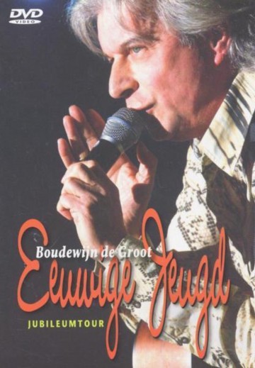 Boudewijn de Groot - Eeuwige Jeugd