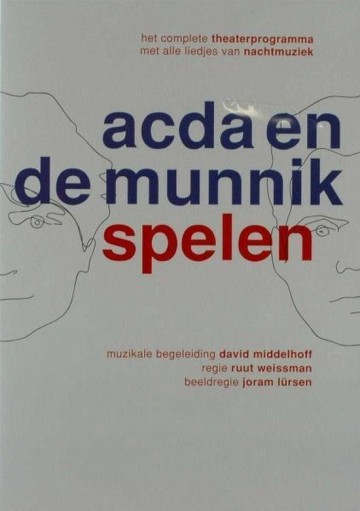 Acda En De Munnik - Spelen
