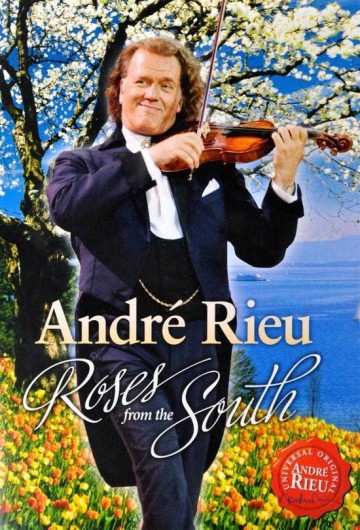 Andre Rieu - Roses From The South