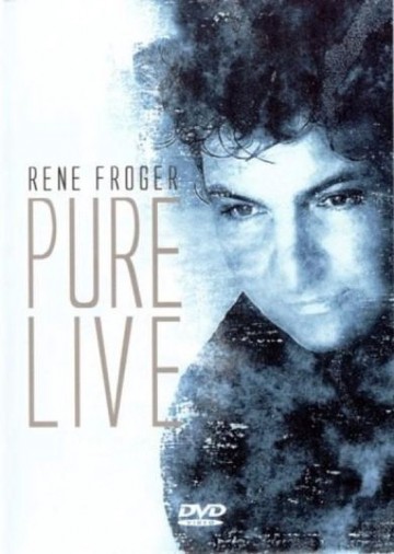 Rene Froger - Pure Live