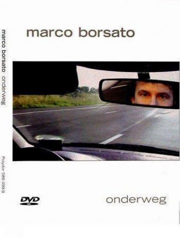 Marco Borsato - Onderweg
