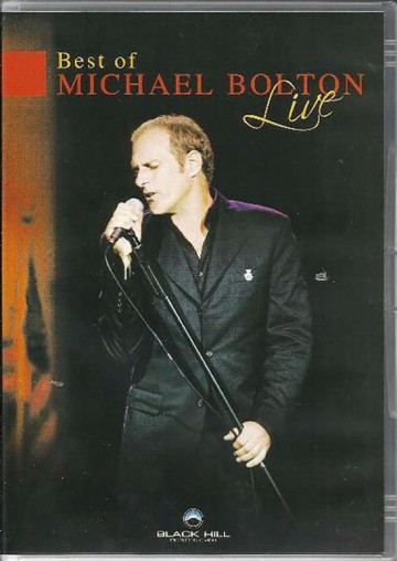 Best of Michael Bolton Live