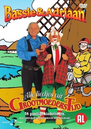 Bassie & Adriaan - Alle Liedjes Uit Grootmoeders Tijd