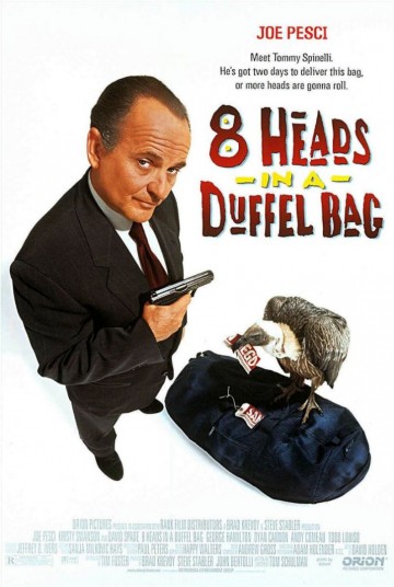 8 Heads In A Duffel Bag