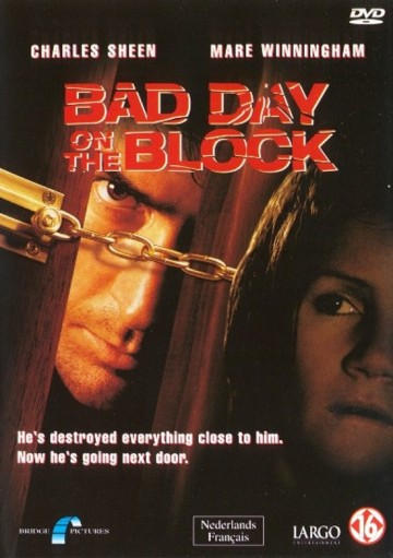 Bad Day On The Block