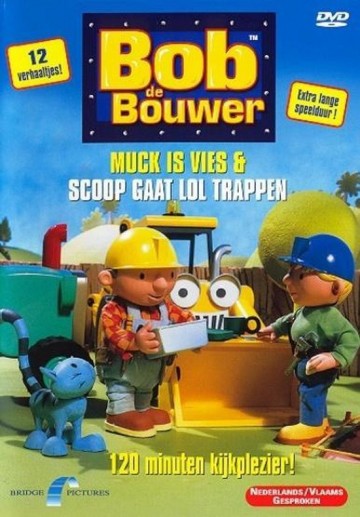 Bob de Bouwer - Scoop Gaat Lol Trappen/Muck is Vies
