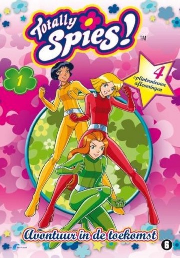 Totally Spies - Avontuur In De Toekomst