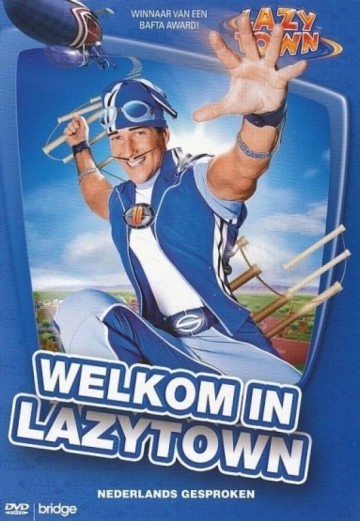 LazyTown 1 - Welkom In LazyTown
