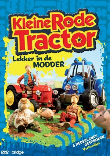 Kleine Rode Tractor - Lekker In De Modder