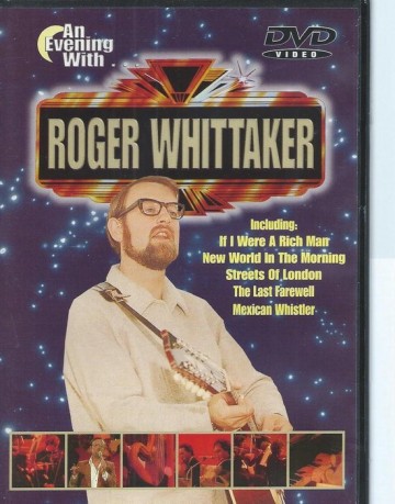 Roger Whittaker - An Evening With
