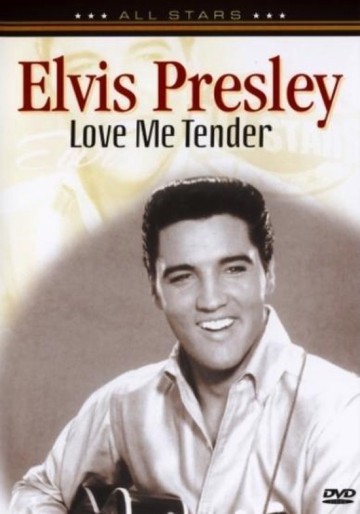 Elvis Presley - Love Me Tender
