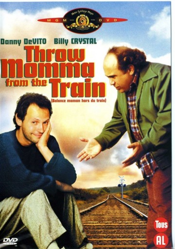 Throw Momma From The Train