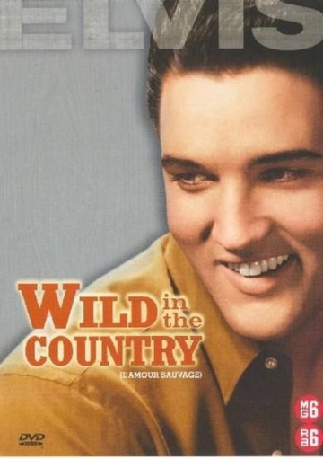 Elvis - Wild in the Country