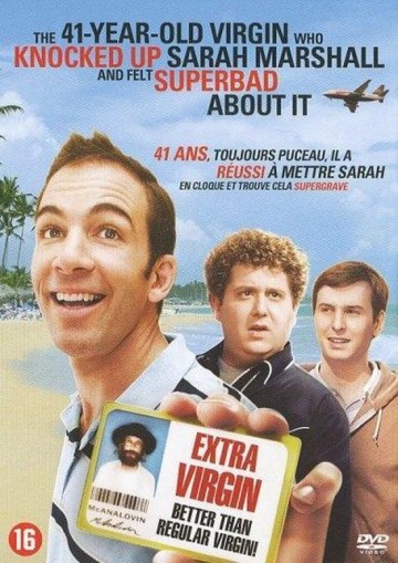 The 41-Year-Old Virgin Who Knocked Up Sarah Marshall and Felt Superbad about It