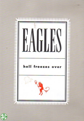Eagles - Hell Freezes Over