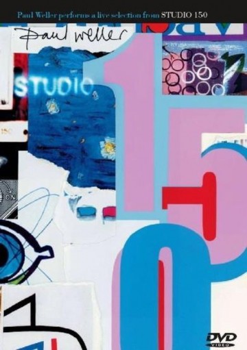 Paul Weller - Live Studio 150