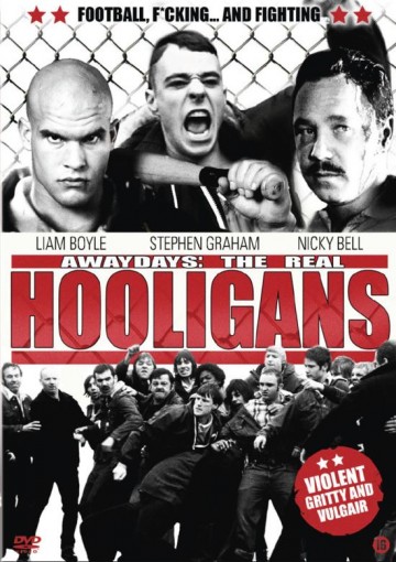 Awaydays - The Real Hooligans