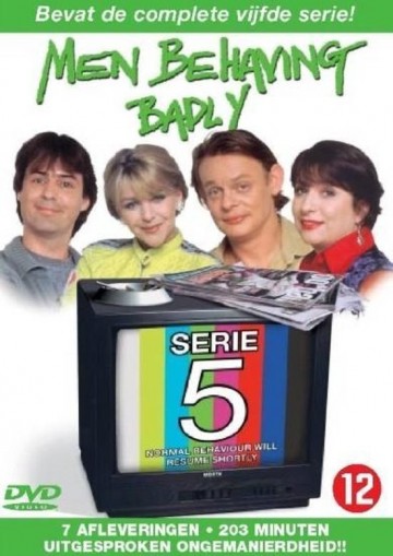 Men Behaving Badly - Serie 5