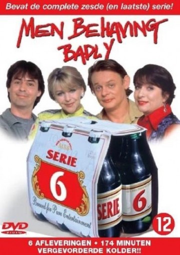 Men Behaving Badly - Serie 6