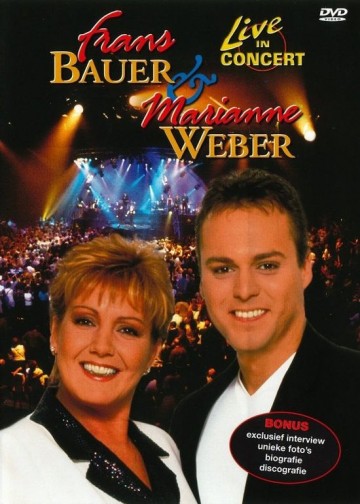 Frans Bauer & Marianne Weber Live In Concert