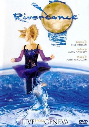 Riverdance - Live From Geneva