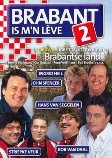 Brabant Is M'n Leven 2