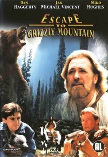 Escape To Grizzly Mountain