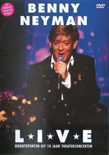 Benny Neyman - Live Hoogtepunten