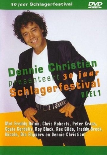 Dennie Christian 30 Jaar Schlagerfestival - 1