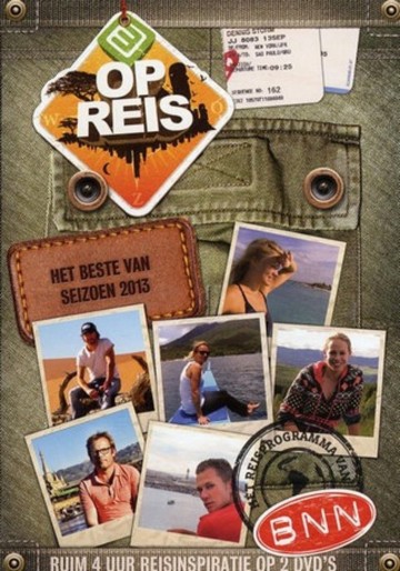 BNN 3 Op Reis - Het Beste Van 2013
