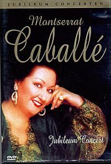 Monserrat Caballe - Jubileum Concert