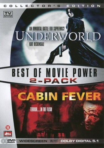 Underworld / Cabin Fever