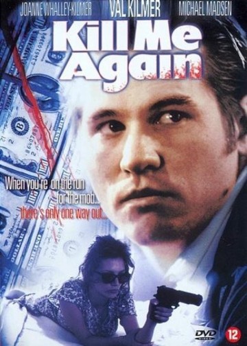 Kill Me Again