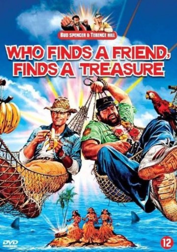 Who Finds A Friend, Finds A Treasure
