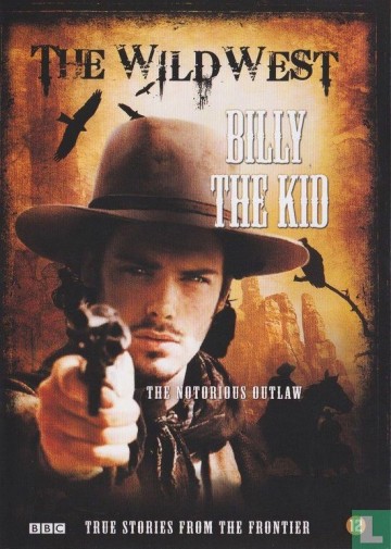 The Wild West - Billy The Kid