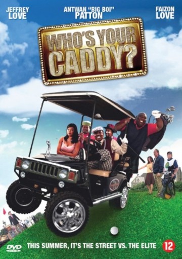 Who's Your Caddy
