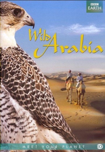 BBC Earth - Wild Arabia