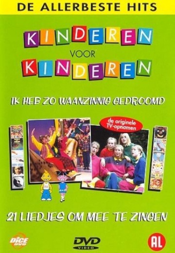 Kinderen Voor Kinderen 1 - Ik Heb Zo Waanzinnig Gedroomd