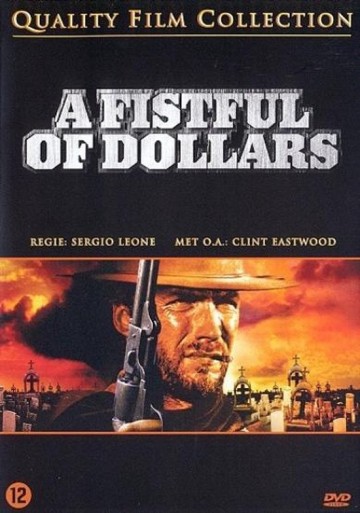 A Fistful Of Dollars